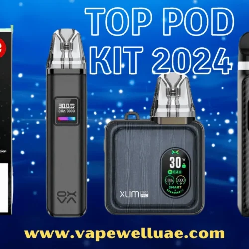 Top 5 Pod Kit Devices in Dubai 2024